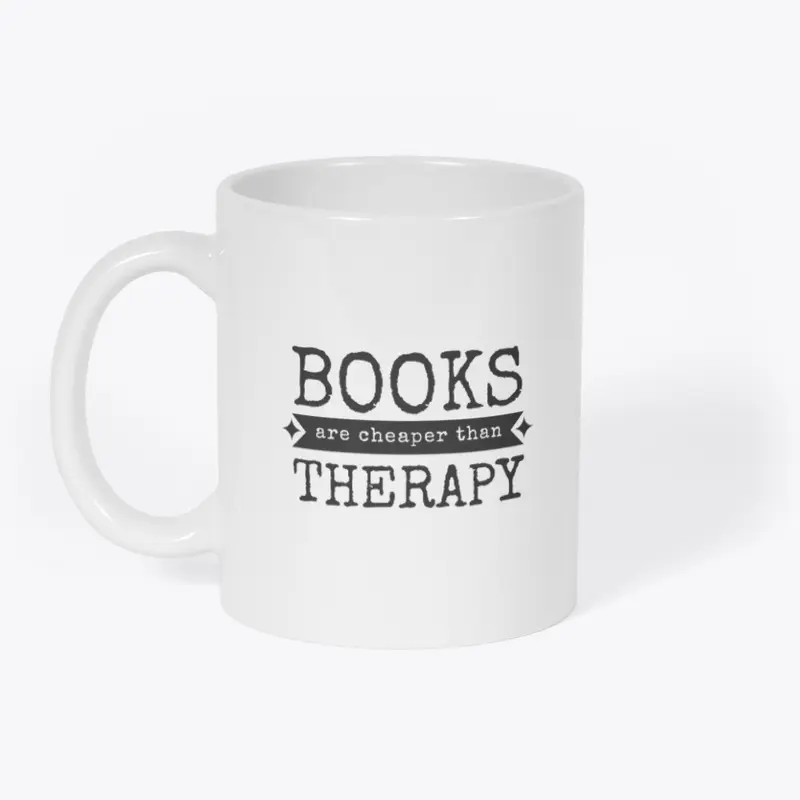 Books are cheaper than therapy