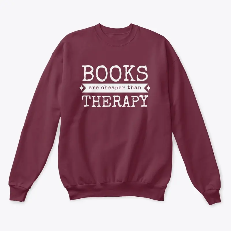 Books are cheaper than therapy